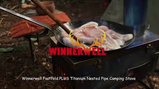 Winnerwell Fasfold PLUS Titanium Nested Pipe Camping Stove [upl. by Leamsi]