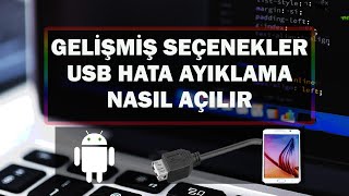 Android Telefonlarda USB Hata Ayıklama Modunu Açma [upl. by Toback]