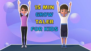 15MIN FITNESS FOR KIDS – HEIGHT INCREASE EXERCISE [upl. by Sommers]