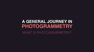 A general journey in Photogrammetry  What is Photogrammetry [upl. by Kho530]