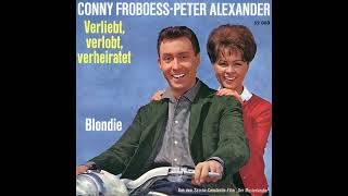 Conny Froboess amp Peter Alexander  Verliebt verlobt verheiratet [upl. by Yatnahs]