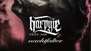 Harpyie  Nachtfalter feat ASP ASPBand OFFICIAL MUSIKVIDEO [upl. by Kerstin839]