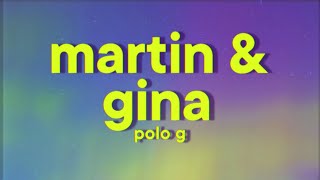 Polo G  Martin amp Gina Lyrics [upl. by Elyl]