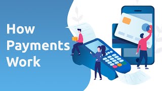 How Payments Work [upl. by Lap]