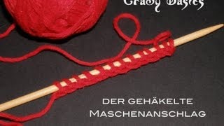 Maschenanschläge  der gehäkelte Anschlag [upl. by Sairacaz]