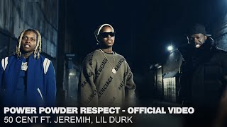 50 Cent ft Lil Durk Jeremih – “Power Powder Respect”  Official Video [upl. by Whiting]