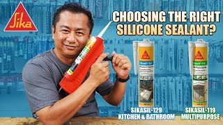 How to choose the right Silicone Sealant  Sika Sikasil 119 Multipurpose amp 129 Kitchen amp Bathroom [upl. by Larimer]