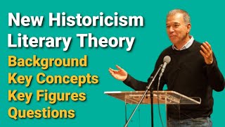 New Historicism Literary Theory  Background  Key Concepts  Key Figures  Questions [upl. by Eelame]