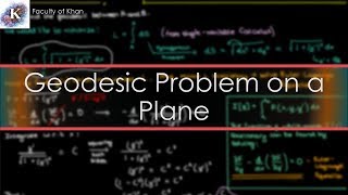 The Geodesic Problem on a Plane  Calculus of Variations [upl. by Ardnic]