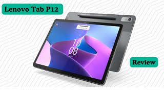 Lenovo Tab P12 Review The Ultimate Tablet Experience [upl. by Consolata527]