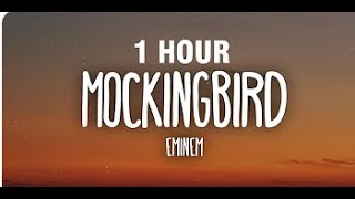 1 HOUR Eminem  Mockingbird Lyrics [upl. by Lissak]