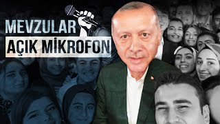 Mevzular KAPALI MİKROFON  ERDOĞAN [upl. by Darcie]