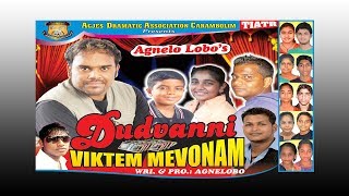 Konkani Tiatr  DUDVANNI VIKTEM MEVONAM  by Agnelo Lobo  Childrens Tiatr Festival [upl. by Guilbert]