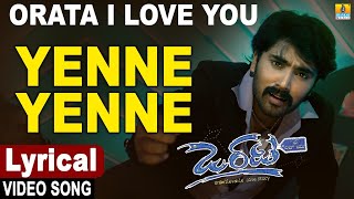 Orata I Love You  Kannada Movie  Yenne Yenne  Lyrical Song  Rajesh Krishnan  Jhankar Music [upl. by Chavez]