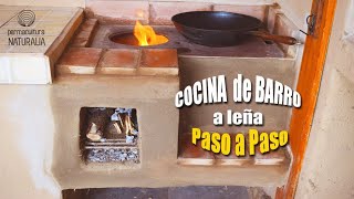 🔥COCINA de CAMPO ECOLÓGICA a LEÑA ADOBE Y FUEGO Sin Humo Supereficiente Bajoconsumo y Sencilla [upl. by Filahk]