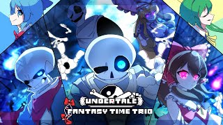 【NewFantasy Time Trio】Full version【Full OST】 [upl. by Moscow774]