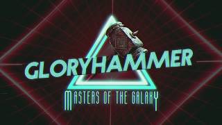 GLORYHAMMER  Masters of The Galaxy Official Lyric Video  Napalm Records [upl. by Mellman]