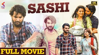 Sashi Full Movie 4K  Aadi Saikumar  Surbhi  Latest Kannada 2022 Dubbed Movie  Kannada Filmnagar [upl. by Tooley]