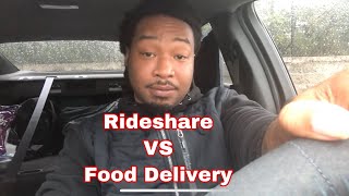 Rideshare VS Food Delivery  Why I Fully Switched Over [upl. by Osher]