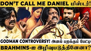 காசுக்காக பீ தின்னுவியானு திட்றாங்க Daniel Balaji ஆவேச பேட்டி  Godman Webseries Controversy [upl. by Anchie]