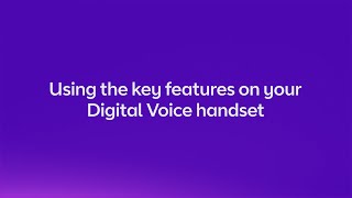 Using the key features on your Digital Voice handset [upl. by Enitsirk]