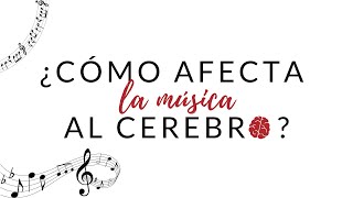 COMO AFECTA LA MÚSICA AL CEREBRO [upl. by Norrek]