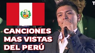 Top 75  Canciones Peruanas 🇵🇪 con más vistas en Youtube [upl. by Lupien]