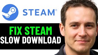 How To Fix Slow Steam Download 2024 EASY FIX [upl. by Sommers]