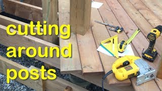 Cutting Deck Boards Around Posts and Awkward Corners [upl. by Haelem]