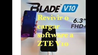 Revivir zte blade V10 firmware Telcel para android 9 [upl. by Purcell244]