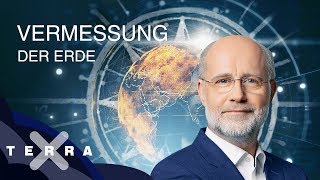 Vermessung der Erde Von der NebraScheibe bis zum GPS  Harald Lesch  Ganze Folge Terra X [upl. by Xerxes994]