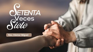 Setenta Veces Siete [upl. by Ernesta]