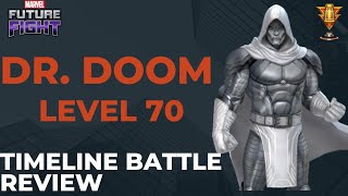 Dr Doom Level 70 Timeline Battle Review  Marvel Future Fight [upl. by Ioj]