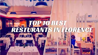 Top 10 Best Restaurants in Florence  Tasty food places in Italy [upl. by Maxi]