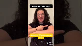 Star Wars in American Sign Language ASL [upl. by Marola598]