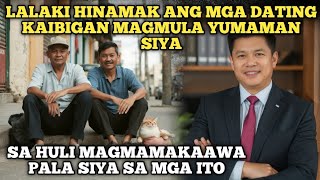 LALAKI MINALIIT ANG MGA DATING KAIBIGAN MAGMULA NG YUMAMAN SIYASA HULI MAGMAMAKAAWA PALA SIYA DITO [upl. by Kliber]