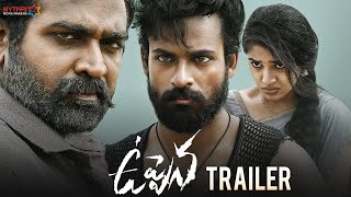 Uppena Telugu Movie Trailer  Panja Vaisshnav Tej  Krithi Shetty  Vijay Sethupathi  Buchi Babu [upl. by Enidualc]