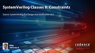 SystemVerilog Classes 8 Constraints [upl. by Dolores]