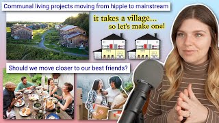 it takes a village lets explore communal living amp intentional communities  Internet Analysis [upl. by Barger]