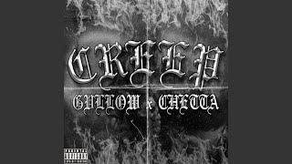 Creep feat Chetta [upl. by Ace]