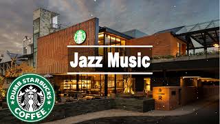 Best of Starbucks Music Collection  3 Hours Smooth Jazz for Studying Relax Sleep Work [upl. by Nnyroc]