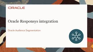 Oracle Audience Segmentation  Oracle Responsys integration [upl. by Ailat56]