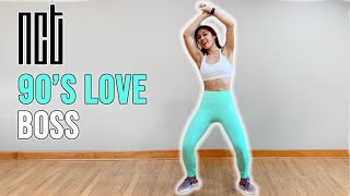 NCT Dance Workout  90s Love amp BOSS  High Intensity KPOP Zumba [upl. by Yentnuoc]