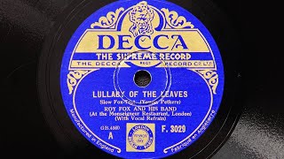 Roy Fox and His band  Lullaby of the Leaves 1932 [upl. by Eerrehc]