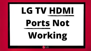 LG TV HDMI Ports Not WorkingFix In 1 Minute [upl. by Revkah170]