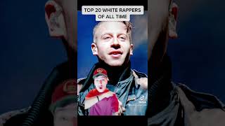 TOP 20 WHITE RAPPERS OF ALL TIME [upl. by Erasmo]