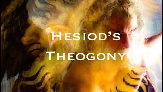 Hesiods Theogony Part One [upl. by Nefets]