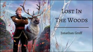 Lost In The Woods  Jonathan Groff  quotFrozen 2quot  Lyrics [upl. by Wilton726]