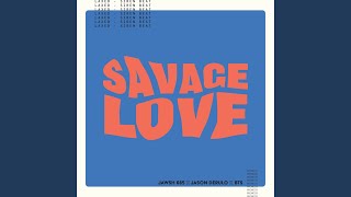 Savage Love Popular Covers [upl. by Baerman37]