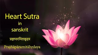 Heart Sutra Prajñāpāramitā Hṛdaya प्रज्ञापारमिताहृदयम् 心经 Sanskrit Chant No Music  Anup Panthi [upl. by Nodnyl]